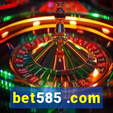 bet585 .com